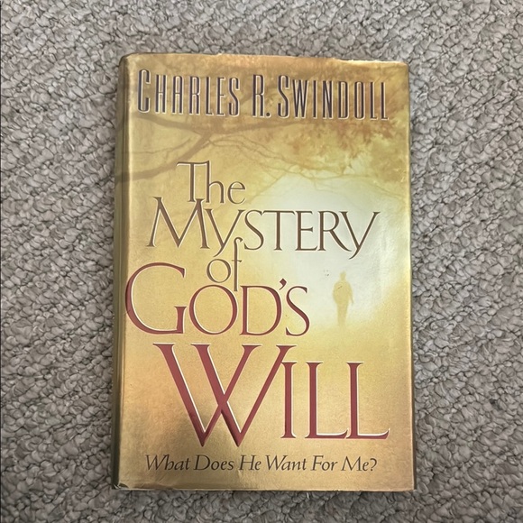The Mystery of God's Will by Charles R. Swindoll - hardback - Picture 1 of 1